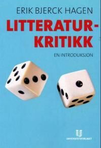 Litteraturkritikk Av Erik Bjerck Hagen