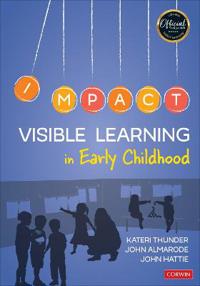 Visible Learning In Early Childhood Av Kateri Thunder, John T. Almarode, John Hattie