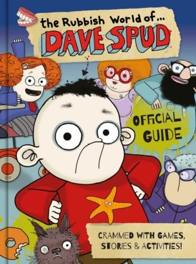 The Rubbish World of.... Dave Spud Official Guide
