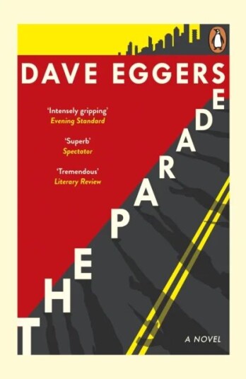 The Parade Av Dave Eggers