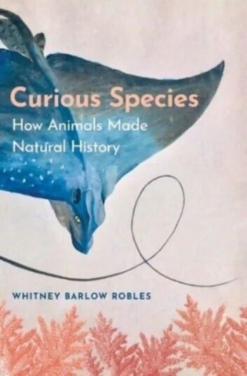 Curious Species Av Whitney Barlow Robles