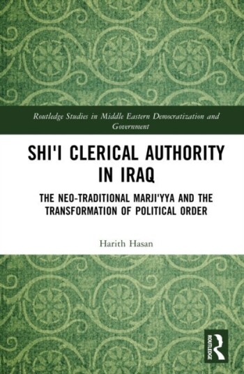 Shi'i Clerical Authority in Iraq Shi'i Clerical Authority in Iraq