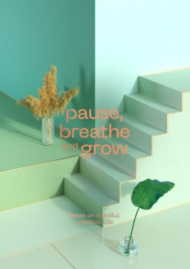 Pause, Breathe And Grow Av Radim Malinic