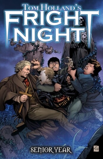 Tom Holland's Fright Night: Senior Year Tom Holland's Fright Night: Senior Year