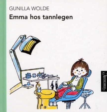 Emma Hos Tannlegen Av Gunilla Wolde Emma Hos Tannlegen Av Gunilla Wolde