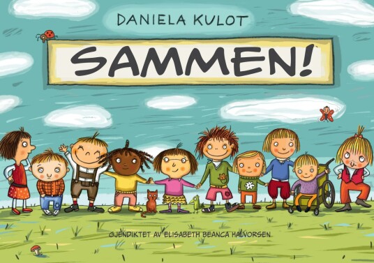 Sammen! Av Daniela Kulot Sammen! Av Daniela Kulot