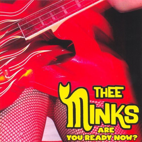 Thee Minks Are You Ready Now CD