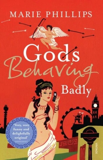 Gods Behaving Badly Av Marie Phillips