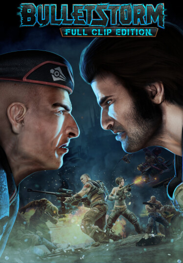 Bulletstorm: Full Clip Edition Bulletstorm: Full Clip Edition