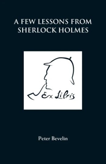 A Few Lessons From Sherlock Holmes Av Peter Bevelin