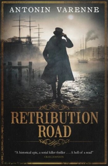 Retribution Road Av Antonin Varenne