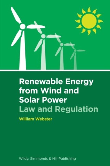 Renewable Energy From Wind And Solar Power: Law And Regulation Av William Webster
