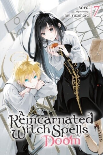A Reincarnated Witch Spells Doom Vol. 7