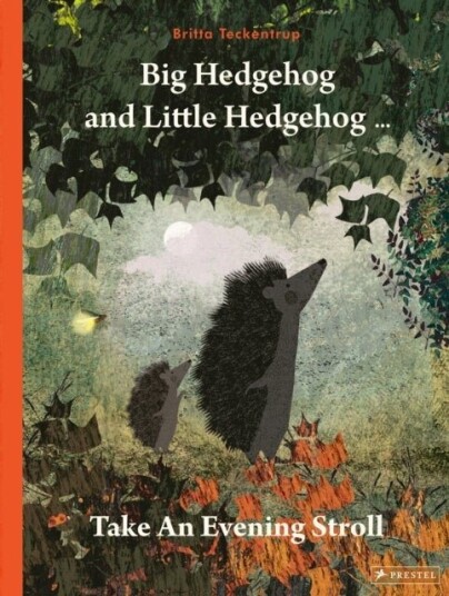 Big Hedgehog and Little Hedgehog Take an Evening Stroll Big Hedgehog and Little Hedgehog Take an Evening Stroll