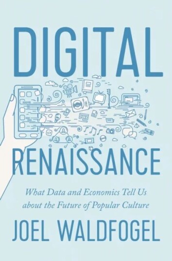 Digital Renaissance Av Joel Waldfogel