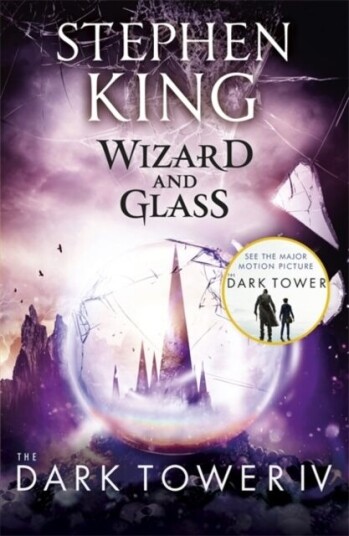 The Dark Tower Iv: Wizard And Glass Av Stephen King The Dark Tower Iv: Wizard And Glass Av Stephen King