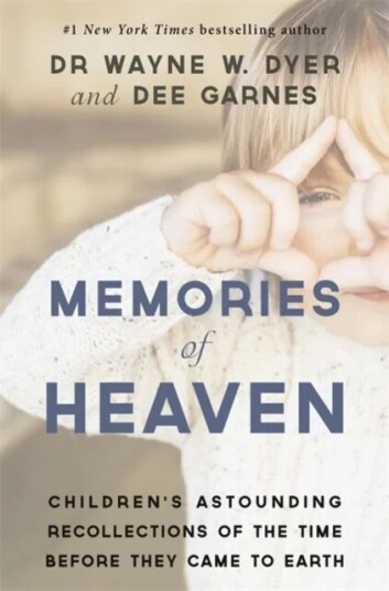 Memories Of Heaven Av Wayne Dyer, Dee Garnes, Dianna Hicks-Garnes