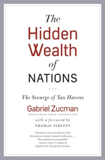 The Hidden Wealth Of Nations Av Gabriel Zucman