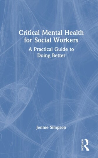 Critical Mental Health for Social Workers
