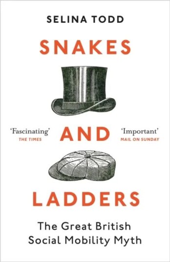 Snakes And Ladders Av Professor Selina Todd