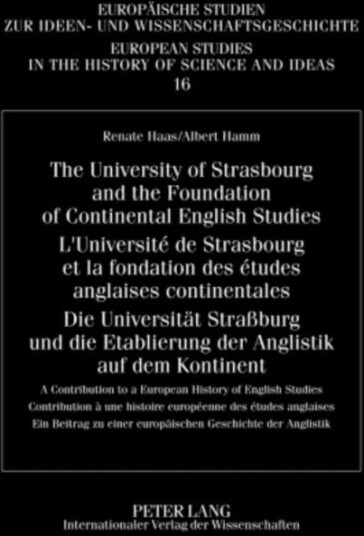 The University of Strasbourg and the Foundation of Continental English StudiesL'Universite de Stra