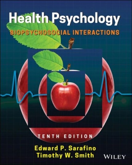 Health Psychology Av Edward P. (Trenton State College) Sarafino, Timothy W. (University Of Utah) Smith Health Psychology Av Edward P. (Trenton State College) Sarafino, Timothy W. (University Of Utah) Smith