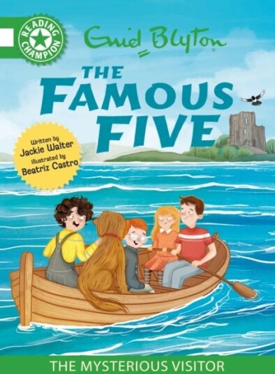 Reading Champion: The Famous Five: The Mysterious Visitor Green Band 5 Reading Champion: The Famous Five: The Mysterious Visitor Green Band 5