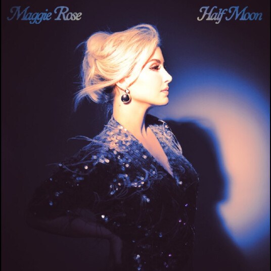Maggie Rose Half Moon CD