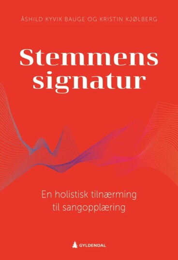 Stemmens Signatur Av Åshild Kyvik Bauge, Kristin Kjølberg