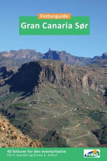 Gran Canaria Sør Av Emma A. Arthur, Pål H. Gjerden Gran Canaria Sør Av Emma A. Arthur, Pål H. Gjerden