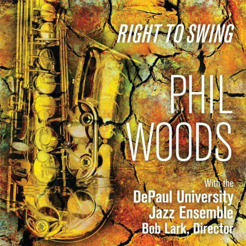 The Depaul University Jazz Ensemble Right To Swing CD