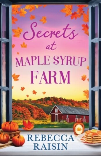 Secrets At Maple Syrup Farm Secrets At Maple Syrup Farm