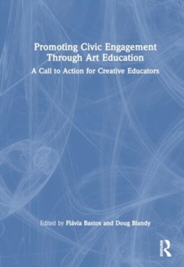 Promoting Civic Engagement Through Art Education