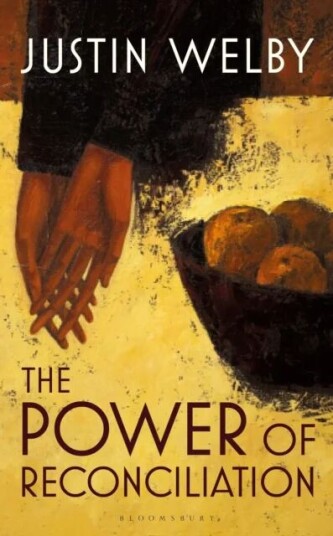 The Power Of Reconciliation Av Justin Welby