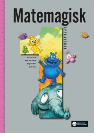 Matemagisk 1 Av Inger-Lise Fritzen, Erling Kvistad Nilsen, Margareth Nilsen, Sindre Nyborg