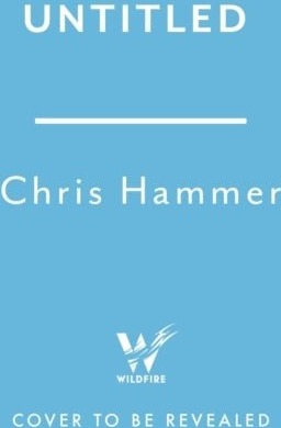 Chris Hammer Untitled 1 Chris Hammer Untitled 1