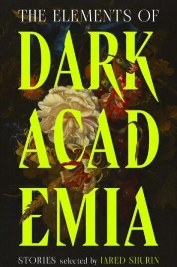 The Elements of Dark Academia The Elements of Dark Academia