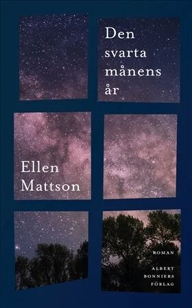 Den Svarta Månens År Av Ellen Mattson