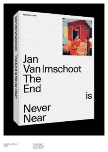 Jan Van Imschoot Av Selen Ansen, Hendrik Folkerts, Dieter Roelstraete, Alain Tapie