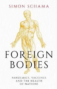 Foreign Bodies Av Simon Schama