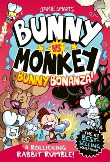 Bunny vs Monkey: Bunny Bonanza (a Phoenix Comic Book, from the millionselling Jamie Smart, Illustrator of the Year)