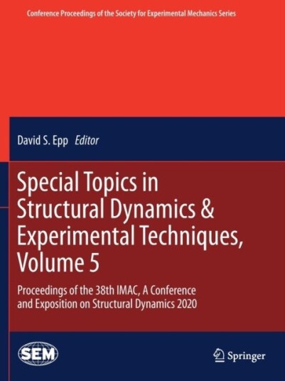 Special Topics in Structural Dynamics & Experimental Techniques Volume 5