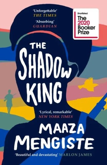 The Shadow King Av Maaza Mengiste
