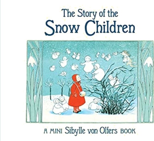 The Story Of The Snow Children Av Sibylle Von Olfers
