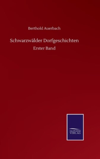 Schwarzwalder Dorfgeschichten Schwarzwalder Dorfgeschichten