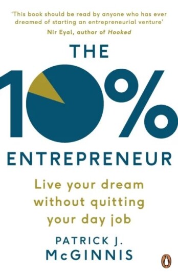 The 10% Entrepreneur Av Patrick J. Mcginnis