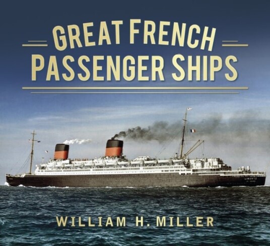 Great French Passenger Ships Great French Passenger Ships