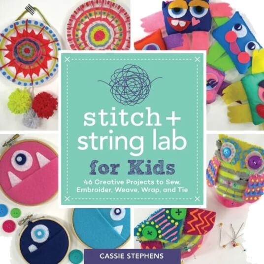 Stitch And String Lab For Kids Av Cassie Stephens