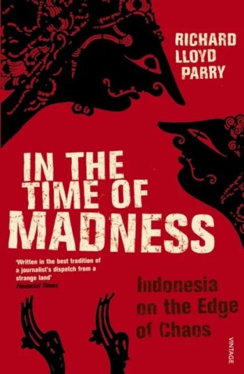 In The Time Of Madness Av Richard Lloyd Parry