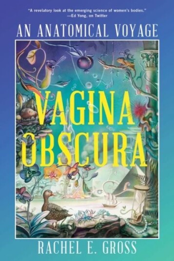 Vagina Obscura Av Rachel E. Gross Vagina Obscura Av Rachel E. Gross